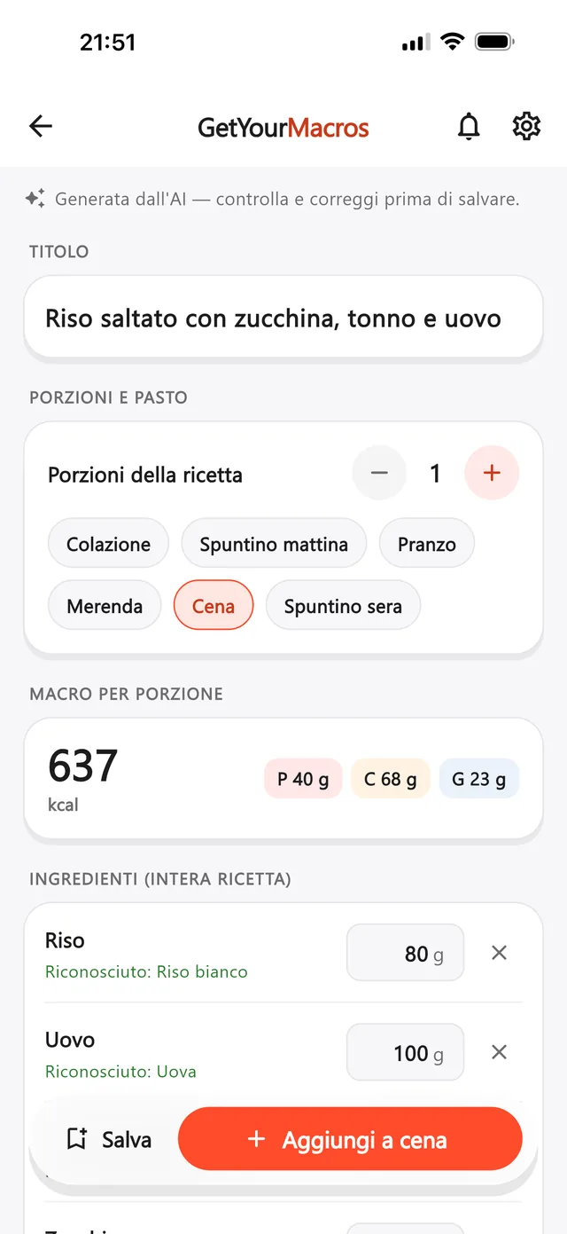 La revisione della ricetta Riso saltato con zucchina, tonno e uovo: Generata dall'AI, 1 porzione, cena, 637 kcal, 40 g di proteine, 68 g di carboidrati, 23 g di grassi, ingredienti con Riconosciuto e i pulsanti Salva e Aggiungi a cena.